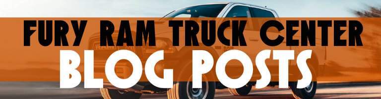 "Fury Ram Truck Center Blog Posts" title over orange bar and Ram truck