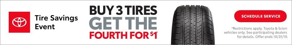 Toyota, Buy 3, Get 1, TIre Toyota, Buy 3, Get 1, TIre