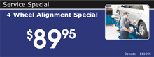 4 WHEEL ALIGNMENT SPECIAL 4 WHEEL ALIGNMENT SPECIAL