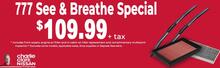 777 SEE & BREATHE SPECIAL 777 SEE & BREATHE SPECIAL