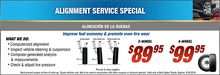 Alignment Service Special 2-Wheel: $79.95 & 4-Wheel: $99.95 Alignment Service Special 2-Wheel: $79.95 & 4-Wheel: $99.95