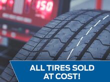 All Tires Sold at Cost! All Tires Sold at Cost!