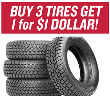 Buy 3 Tires Get 1 for $1 Dollar Buy 3 Tires Get 1 for $1 Dollar