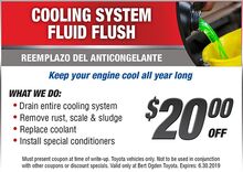 Cooling System Fluid Flush $20.00 OFF Cooling System Fluid Flush $20.00 OFF