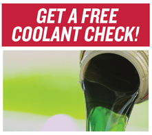 GET A FREE COOLANT CHECK GET A FREE COOLANT CHECK