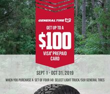 General Tire - Receive Up To A $100 Visa Prepaid Card General Tire - Receive Up To A $100 Visa Prepaid Card