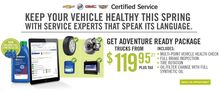 Get Your Truck Adventure Ready $119.95* Get Your Truck Adventure Ready $119.95*