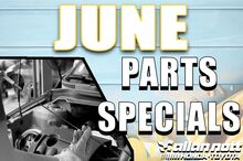 June Parts Specials June Parts Specials