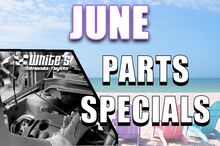 June Parts Specials June Parts Specials