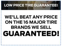 Low Price Tire Guarantee! Low Price Tire Guarantee!