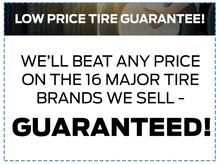 Low Price Tire Guarantee! Low Price Tire Guarantee!