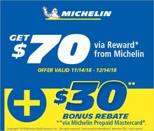 Michelin - Receive up to $100 Back with Mail in Rebate Michelin - Receive up to $100 Back with Mail in Rebate