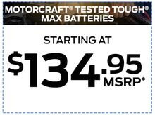 Motorcraft Tested Tough Max Batteries Motorcraft Tested Tough Max Batteries