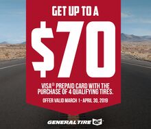 Receive Up To A $70 Visa Prepaid Card w/General Tire Receive Up To A $70 Visa Prepaid Card w/General Tire