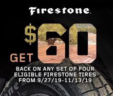 Receive up to $60 Firestone Visa Prepaid Card with rebate Receive up to $60 Firestone Visa Prepaid Card with rebate