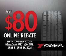 Yokohama Tires - Receive up to $80 Online Rebate Yokohama Tires - Receive up to $80 Online Rebate