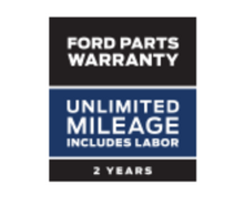 FORD PARTS WARRANTY: TWO YEARS. UNLIMITED MILEAGE. FORD PARTS WARRANTY: TWO YEARS. UNLIMITED MILEAGE.