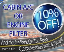 10% OFF A/C Filter or Engine Filter Service Special 10% OFF A/C Filter or Engine Filter Service Special
