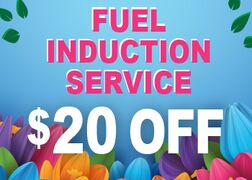 $20 OFF Fuel Induction Service $20 OFF Fuel Induction Service
