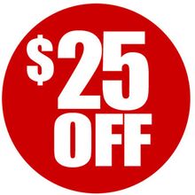 $25 OFF Services Over $200! $25 OFF Services Over $200!