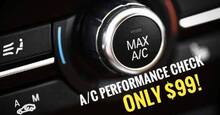 $99 A/C PERFORMANCE CHECK $99 A/C PERFORMANCE CHECK