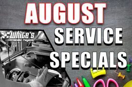 August Service Specials August Service Specials