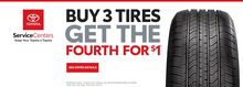 Buy 3 Tires, Get 4th for $1 Buy 3 Tires, Get 4th for $1
