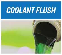 Coolant Flush Coolant Flush
