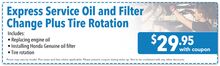 Express Service Oil and Filter Change Plus Tire Rotation Express Service Oil and Filter Change Plus Tire Rotation