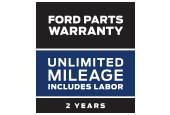 FORD PARTS WARRANTY: TWO YEARS. UNLIMITED MILEAGE. FORD PARTS WARRANTY: TWO YEARS. UNLIMITED MILEAGE.