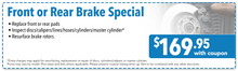 Front or Rear Brake Special Front or Rear Brake Special