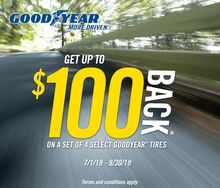 Goodyear Tires - Get Up To $100 Back Goodyear Tires - Get Up To $100 Back