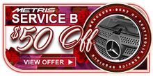 METRIS $50.00 OFF B-Service METRIS $50.00 OFF B-Service