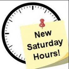 NEW SATURDAY SERVICE HOURS 7:30-3:30 NEW SATURDAY SERVICE HOURS 7:30-3:30