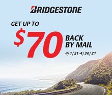 Receive $70 Prepaid VIsa w/ Bridgestone Tires Receive $70 Prepaid VIsa w/ Bridgestone Tires
