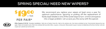 Spring Special! Need New Wipers? Spring Special! Need New Wipers?