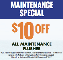 $10.00 off All Maintenance Flushes $10.00 off All Maintenance Flushes