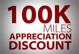 100,000 Miles Appreciation Discount 100,000 Miles Appreciation Discount