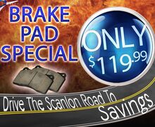 $119.99 BRAKE PAD SPECIAL (Reg. $149.99) $119.99 BRAKE PAD SPECIAL (Reg. $149.99)