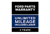 FORD PARTS WARRANTY: TWO YEARS. UNLIMITED MILEAGE. FORD PARTS WARRANTY: TWO YEARS. UNLIMITED MILEAGE.