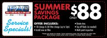 $88 Summer Savings Package $88 Summer Savings Package