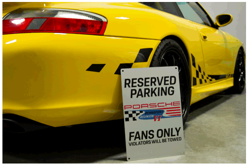 Limited Edition Rennsport Reunion VI Parking Only Sign Limited Edition Rennsport Reunion VI Parking Only Sign