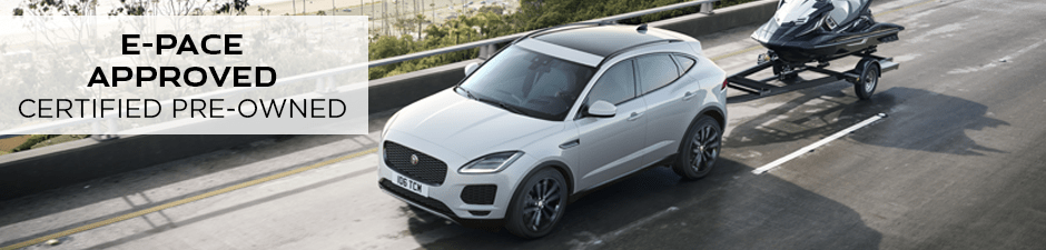 E-PACE Approved Certified Pre-Owned E-PACE Approved Certified Pre-Owned