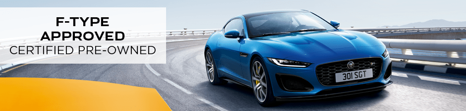 F-Type Approved Certified Pre-Owned F-Type Approved Certified Pre-Owned