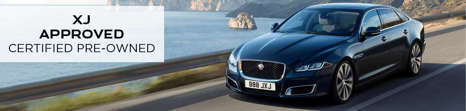 XJ Approved Certified Pre-Owned XJ Approved Certified Pre-Owned