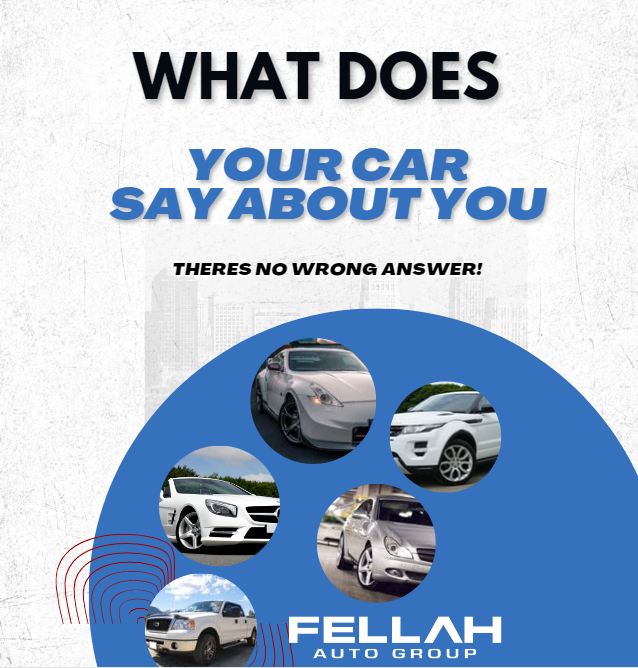 What Your Car Says About You Fellah blog