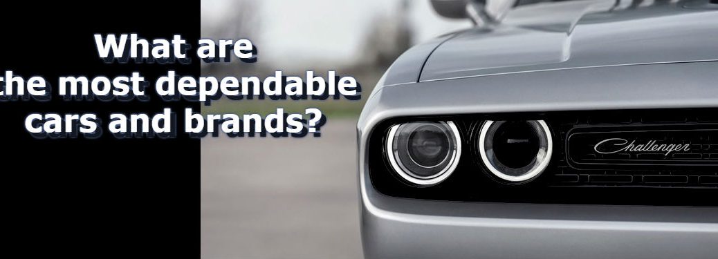 front view of the 2015 Dodge Challenger with the words "What are the most dependable car brands?"