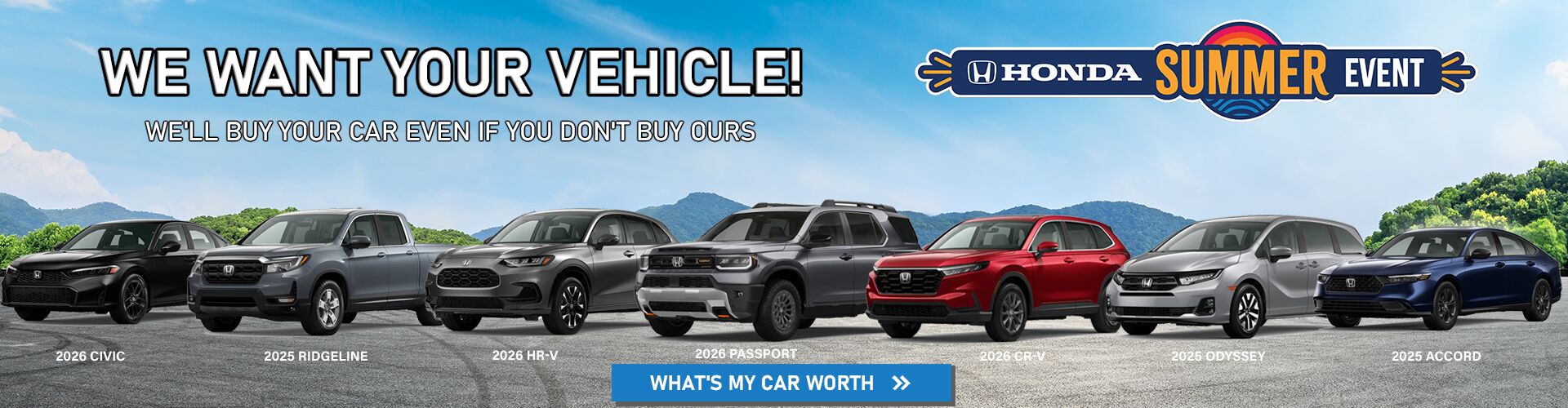 Brad Deery Honda wants to buy your car, truck or SUV! Brad Deery Honda wants to buy your car, truck or SUV!