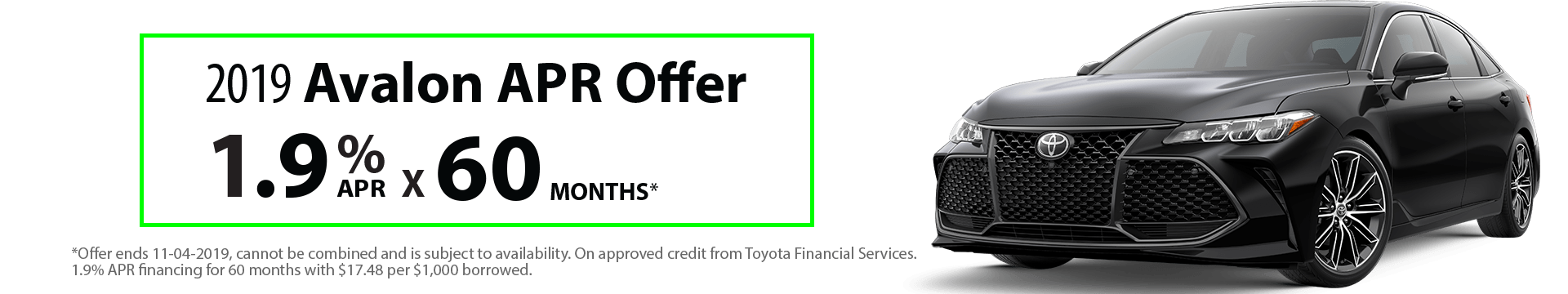 2019 Avalon 1.9% x 60 months Special Finance Offer 2019 Avalon 1.9% x 60 months Special Finance Offer