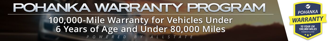 The Pohanka Warranty Vehicle Program The Pohanka Warranty Vehicle Program
